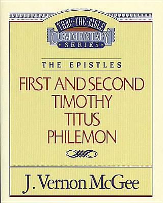 1 and 2 Timothy / Titus / Philemon (Thru the Bible)