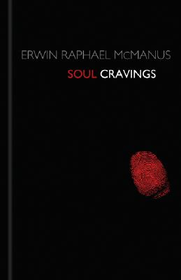 Soul Cravings: An Exploration of the Human Spirit