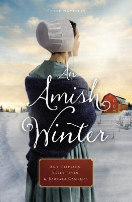 Image for An Amish Winter: Home Sweet Home, A Christmas Visitor, When Winter Comes