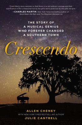 Image for Crescendo: The Story of a Musical Genius Who Forever Changed a Southern Town Crescendo: The Story of a Musical Genius Who Forever Changed a Southern Town