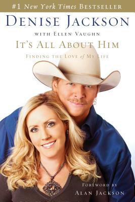 Image for ***It's All About Him: Finding the Love of My Life