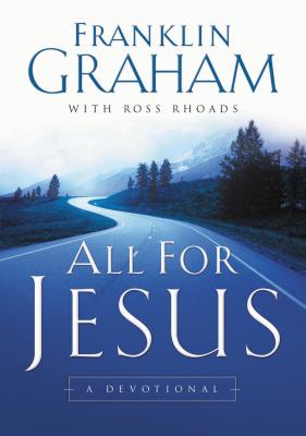 All For Jesus: A Devotional
