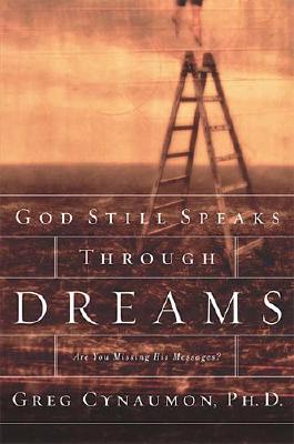 God Still Speaks Through Dreams: Are You Missing His Messages