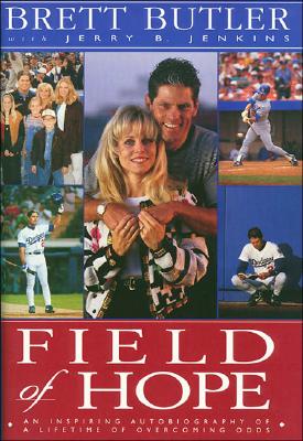 Field of Hope: An Inspiring Autobiography of a Lifetime of Overcoming Odds