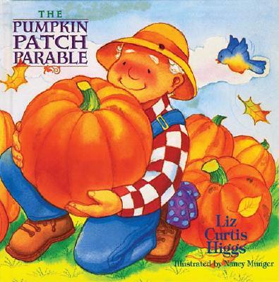 The Parable Series: The Pumpkin Patch Parable