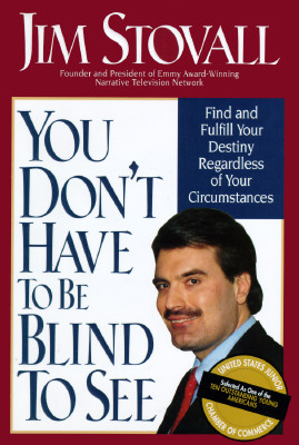 You Don't Have to be Blind to See