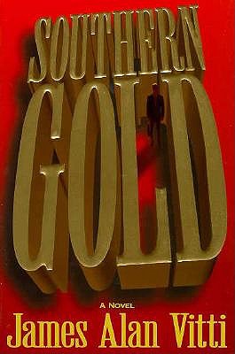 Southern Gold: A Novel