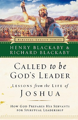 Called to Be God's Leader: How God Prepares His Servants for Spiritual Leadership