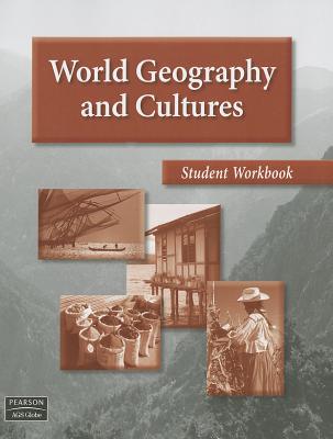 AGS World Geography and Cultures 2008: Student Workbook (NATL)