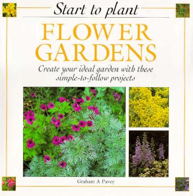 Start To Plant Flower Gardens