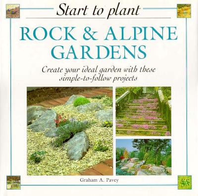 Start To Plant Rock & Alpine Gardens
