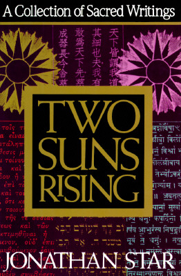 Two Suns Rising: A Collection Of Sacred Writings