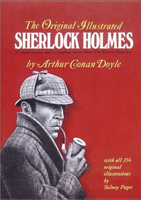 Image for The Original Illustrated Sherlock Holmes The Original Illustrated Sherlock Holmes