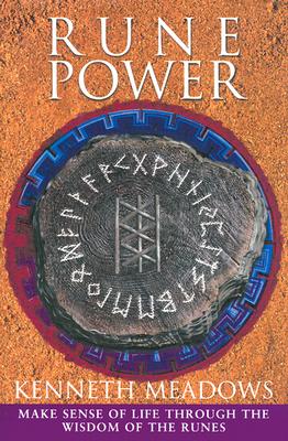 Rune Power: Make Sense of Your Life Through the Wisdom of the Runes (Craft of Life)