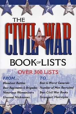 The Civil War Book of Lists