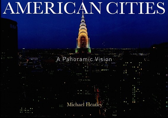 American Cities: A Panoramic Vision