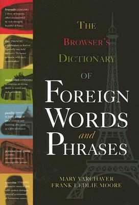 Broswer's Dictionary of Foreingn Words and Phrases; Broswer's Dictionary of Foreingn Words and Phrases