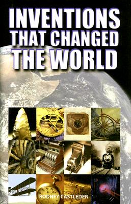 Inventions That Changed the World
