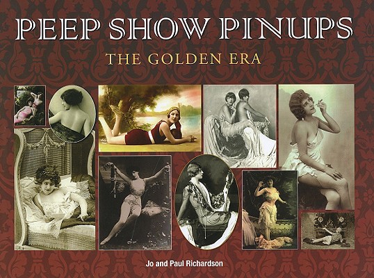 Peep Show Pinups, The Golden Era