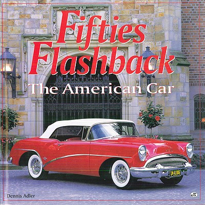 Image for Fifties Flashback: The American Car