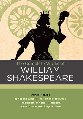 The Complete Works of William Shakespeare Works include: Romeo and Juliet; The Taming of the Shrew; The Merchant of Venice; Macbeth; Hamlet; A Midsummer Night's Dream