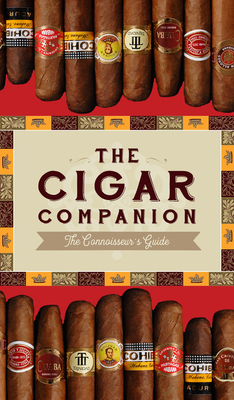 Cigar Companion: Third Edition: The Connoisseur's Guide
