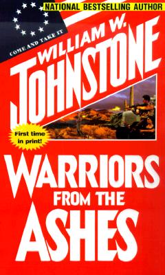 Warriors from the Ashes William Johnstone