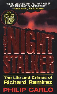 Image for The Night Stalker: The Life and Crimes of Richard Ramirez