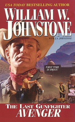 Last Gunfighter: Avenger (The Last Gunfighter)