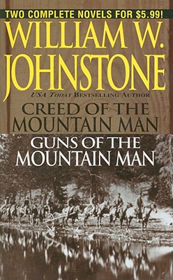 Creed/Guns of the Mountain Man (The Last Mountain Man)