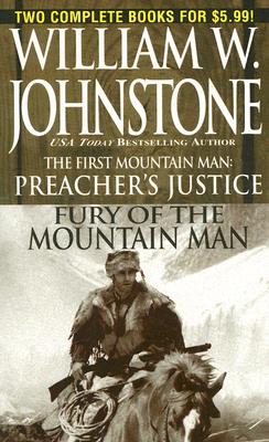 Preacher's Justice/Fury of the Mountain Man