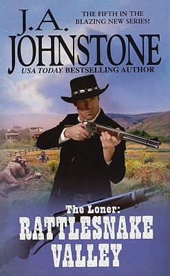 The Loner: Rattlesnake Valley