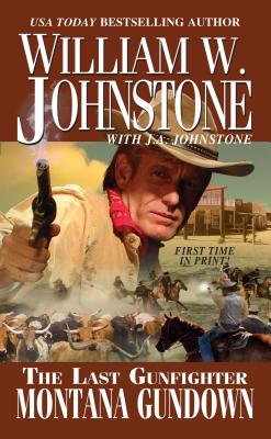 The Last Gunfighter: Montana