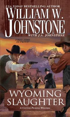 Image for Wyoming Slaughter: A Cotton Pickens Western