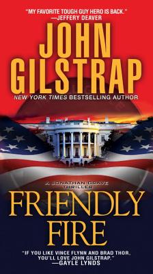 Friendly Fire (A Jonathan Grave Thriller)