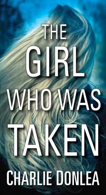 Image for The Girl Who Was Taken