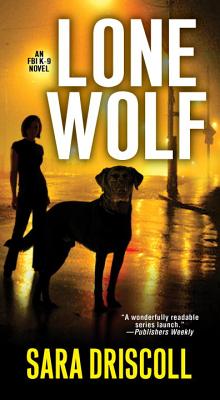 Lone Wolf (An F.B.I. K-9 Novel)
