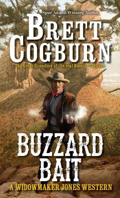 Buzzard Bait (A Widowmaker Jones Western)