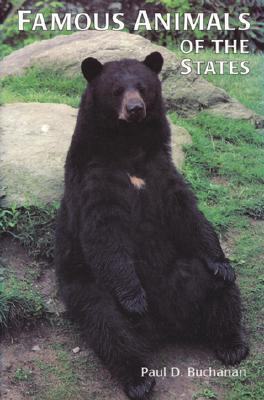 Famous Animals of the States: True-To-Life Tales of the Most Unusual Beasts of the 50 States, Puerto Rico, and the District of Columbia