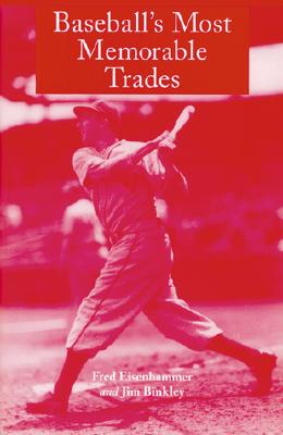 Baseball's Most Memorable Trades: Superstars Swapped, All-Stars Copped and Megadeals That Flopped