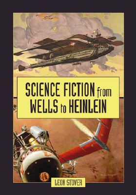 Science Fiction from Wells to Heinlein
