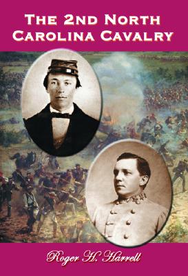 The 2nd North Carolina Cavalry