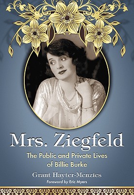 Image for Mrs. Ziegfeld: The Public and Private Lives of Billie Burke