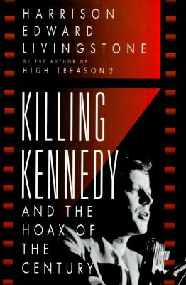 Killing Kennedy: And the Hoax of the Century Image for Killing Kennedy: And the Hoax of the Century