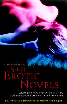 The Mammoth Book of Short Erotic Novels