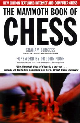 Chess Book - Mammoth Book of the World's Greatest Chess Games Burgess Nunn  Emms