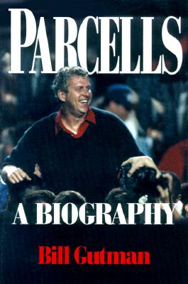 Parcells: A Biography
