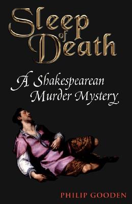 Sleep of Death: A Shakespearean Murder Mystery