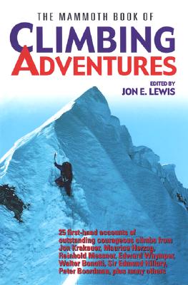 The Mammoth Book of Climbing Adventures (Mammoth Books)