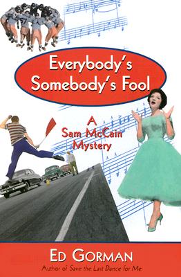Everybody's Somebody's Fool: A Sam McCain Mystery